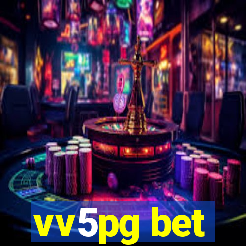 vv5pg bet